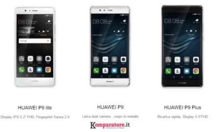 Offerte Mobile Smartphone Incluso Huawei P9, Huawei P9 Lite e Huawei P9 Plus